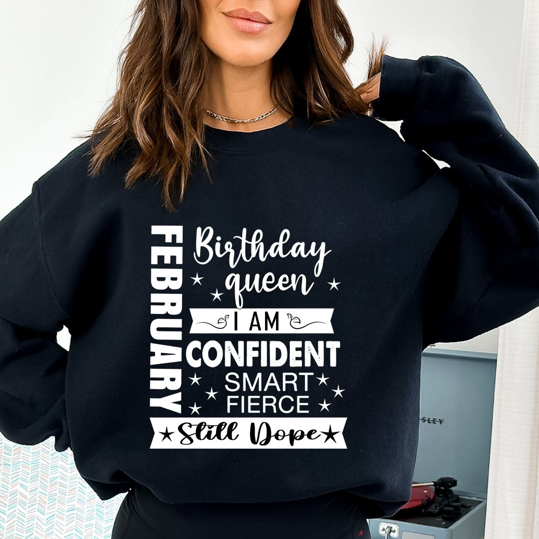 February Birthday Queen - Sweatshirt & Hoodie