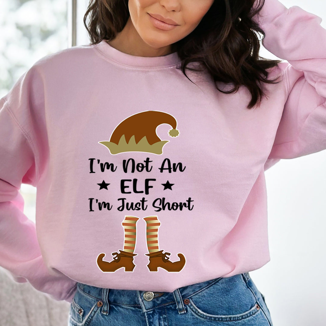 I'm Not An Elf  - Sweatshirt & Hoodie