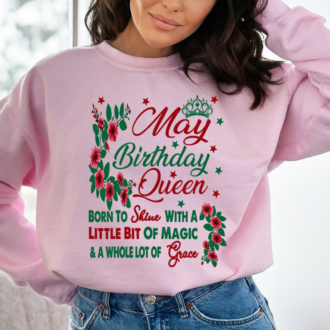 May Birthday Queen Born To Shine With A Magic  - Sweatshirt & Hoodie