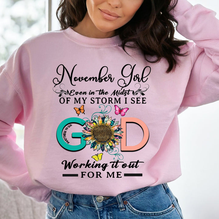 November Girl - God Working It Out For Me - Sweatshirt & Hoodie