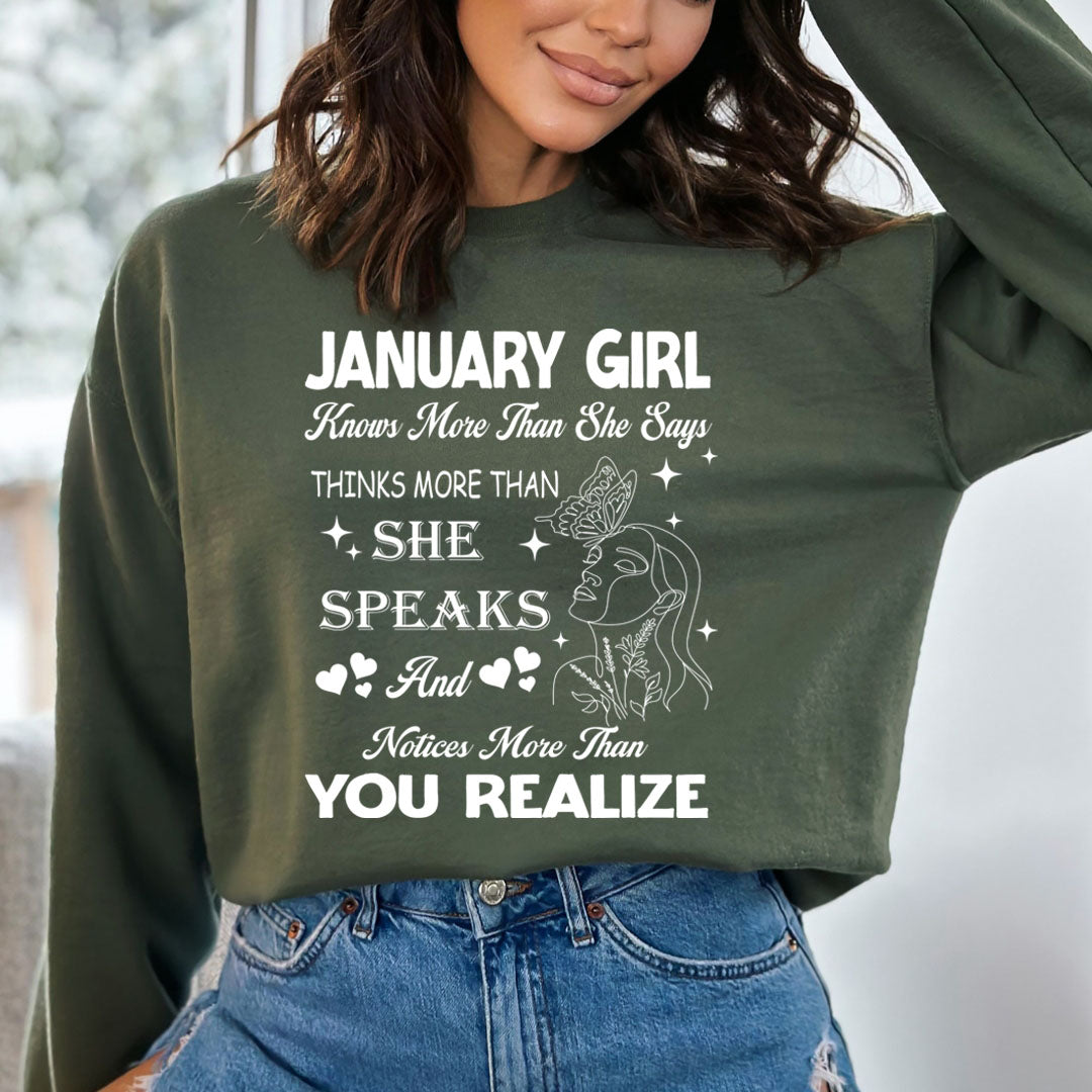 Janaury Girl Notice More Than You Realize  - Cozy & Soft.