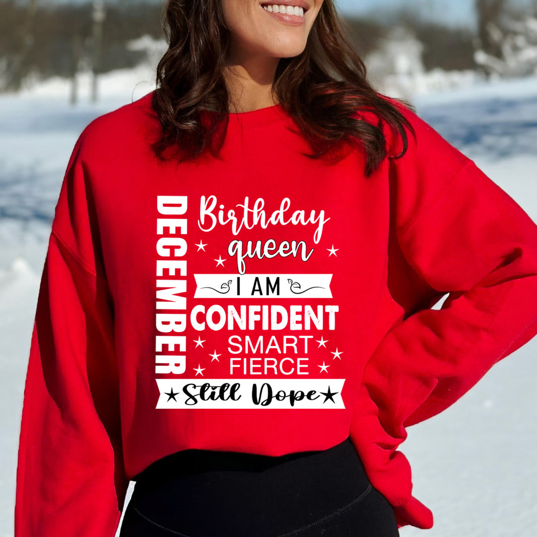 December Birthday Queen - Sweatshirt & Hoodie