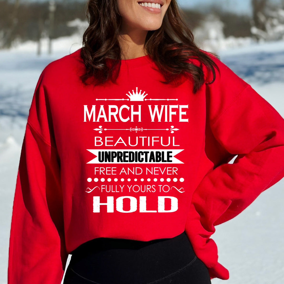 March Wife Unpredictable - Sweatshirt & Hoodie