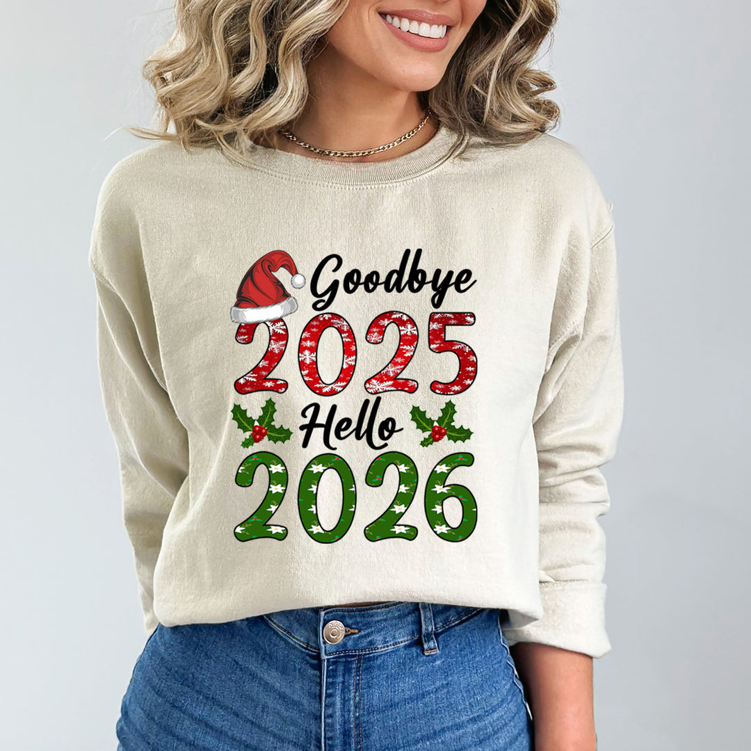 Goodbye 2025 Hello 2026 - Sweatshirt & Hoodie