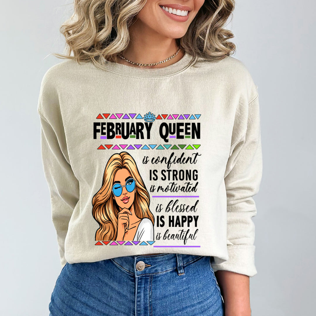 February Queen Is Confident - Sweatshirt & Hoodie