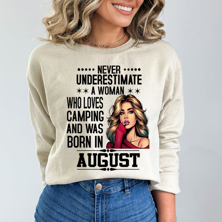 A Woman Who Loves Camping Was Born in August - Sweatshirt & Hoodie