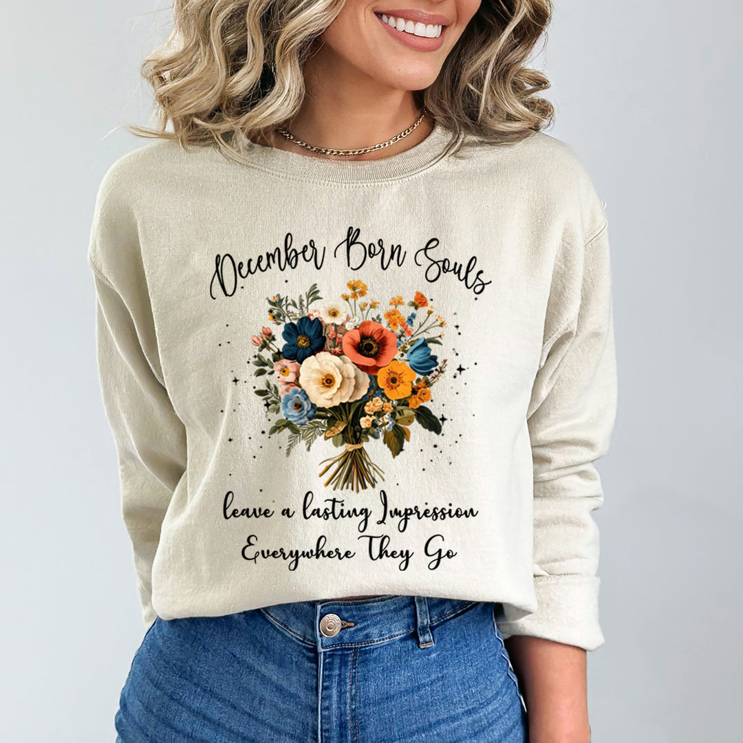 December Born Souls- Sweatshirt & Hoodie