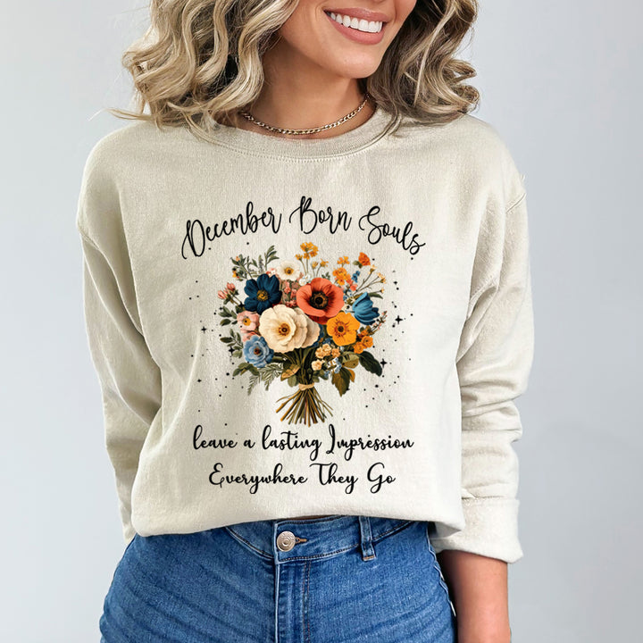 December Born Souls- Sweatshirt & Hoodie