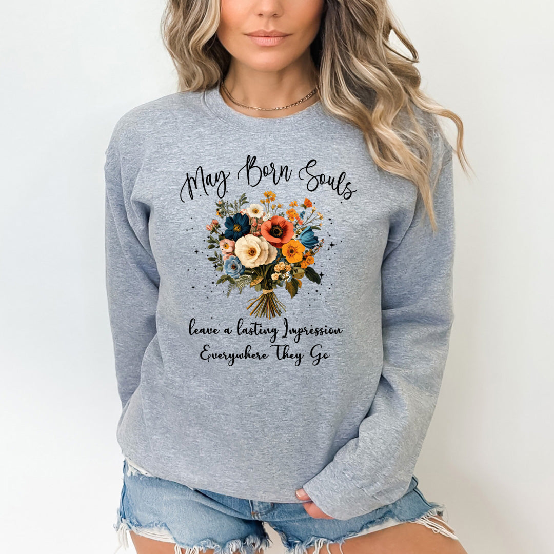 May Born Souls- Sweatshirt & Hoodie