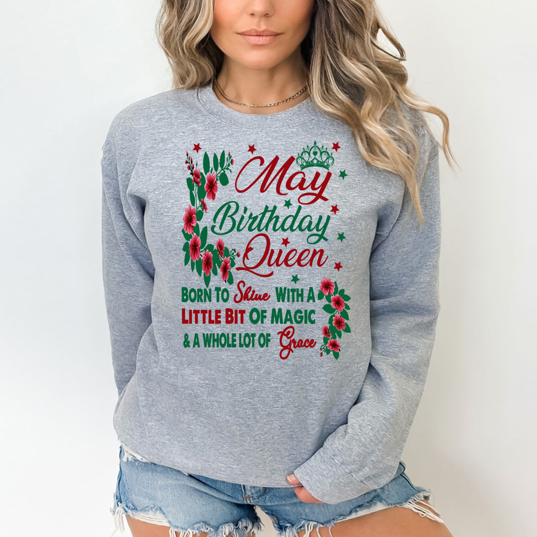 May Birthday Queen Born To Shine With A Magic  - Sweatshirt & Hoodie