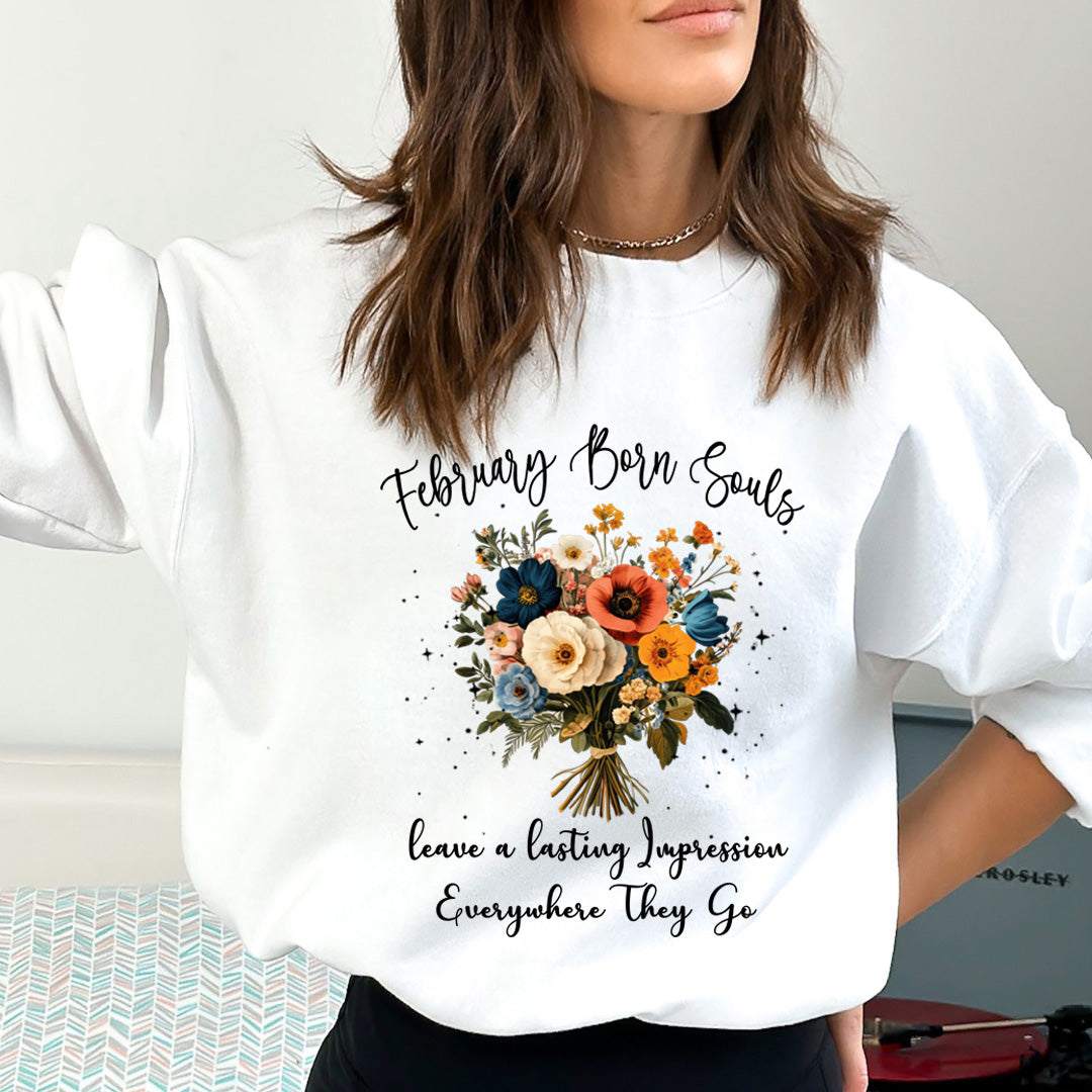 February Born Souls- Sweatshirt & Hoodie