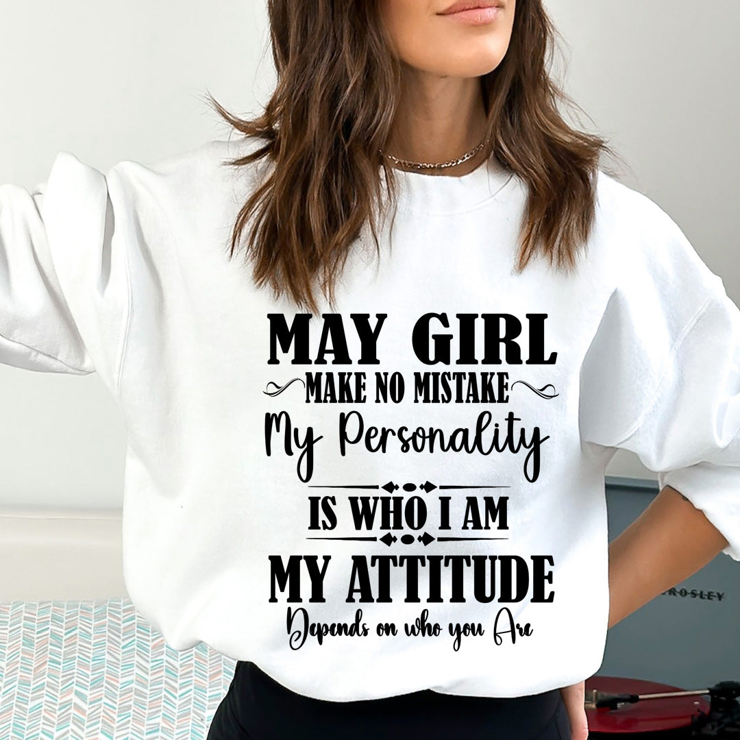 May Girl Make No Mistake - Cozy & Soft.