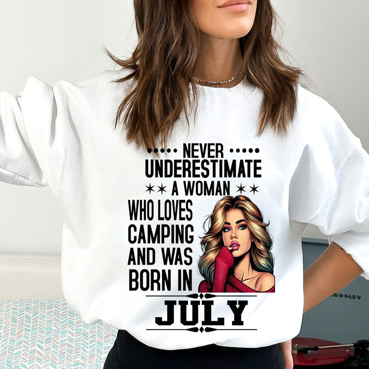 A Woman Who Loves Camping Was Born in July - Sweatshirt & Hoodie