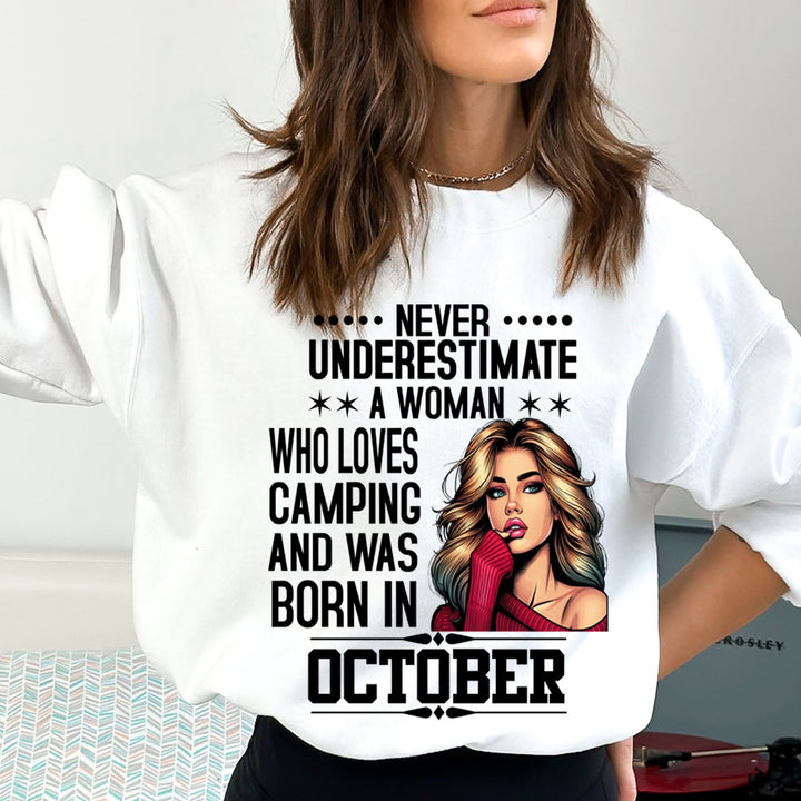 A Woman Who Loves Camping Was Born in October - Sweatshirt & Hoodie