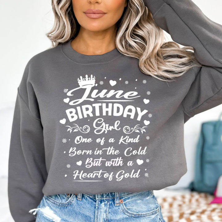 June Birthday Girl Born In The Cold - Sweatshirt & Hoodie