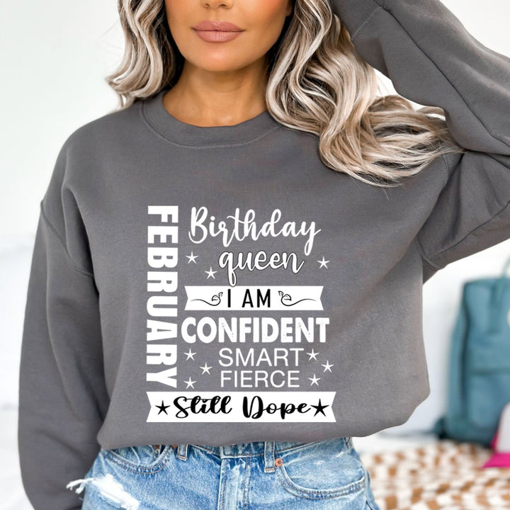 February Birthday Queen - Sweatshirt & Hoodie