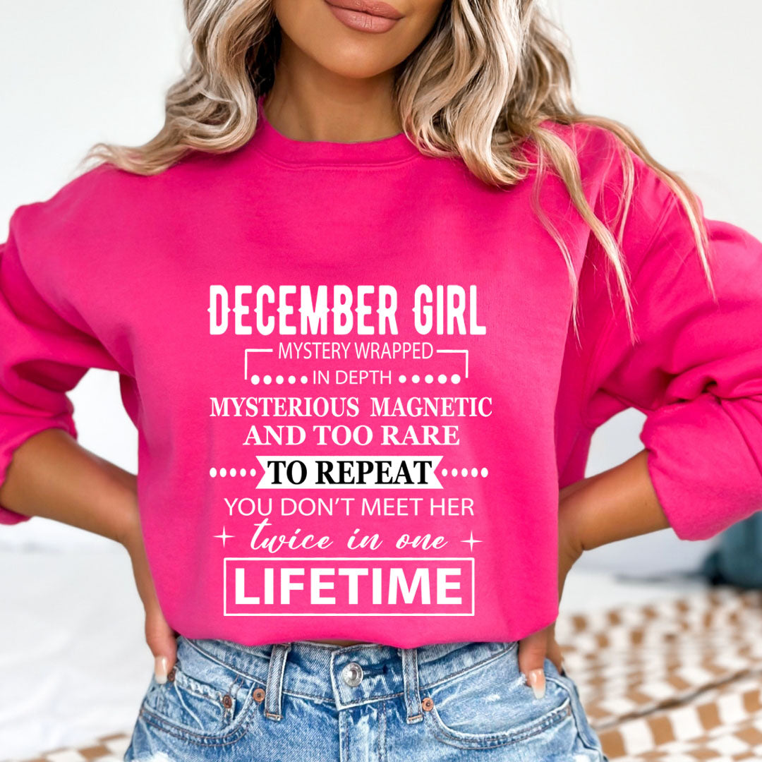 December Girl Too Rare To Repeat in Lifetime - Sweatshirt & Hoodie