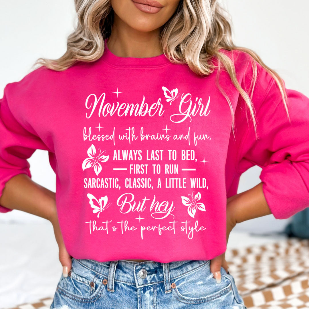 November Girl Blessed With Brains And Fun That's the Perfect Style - Cozy & Soft.
