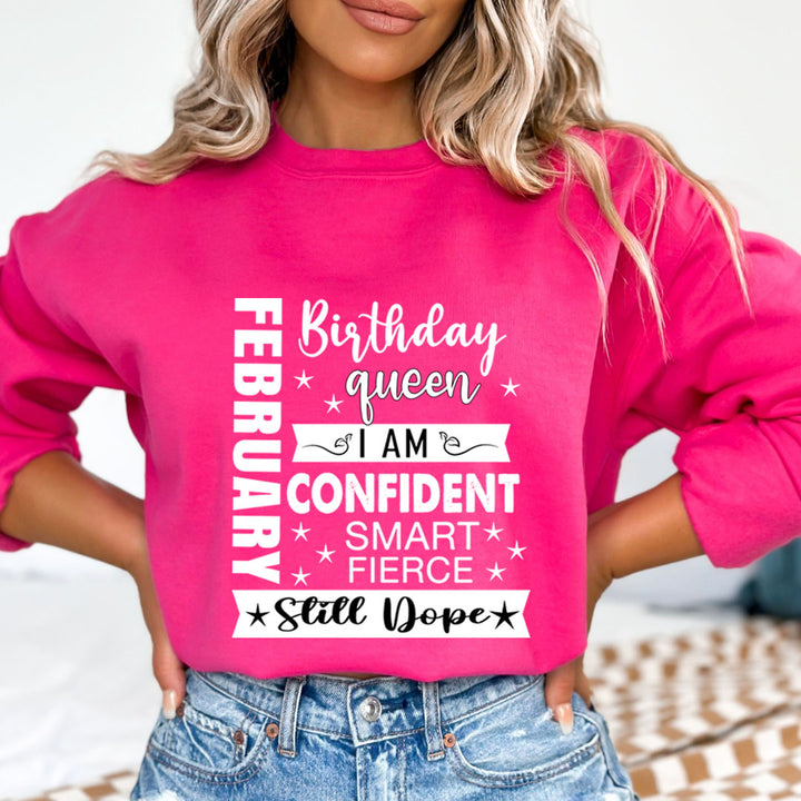 February Birthday Queen - Sweatshirt & Hoodie