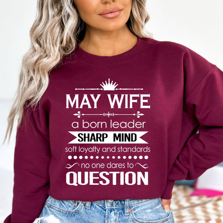 May Wife Sharp Mind - Sweatshirt & Hoodie