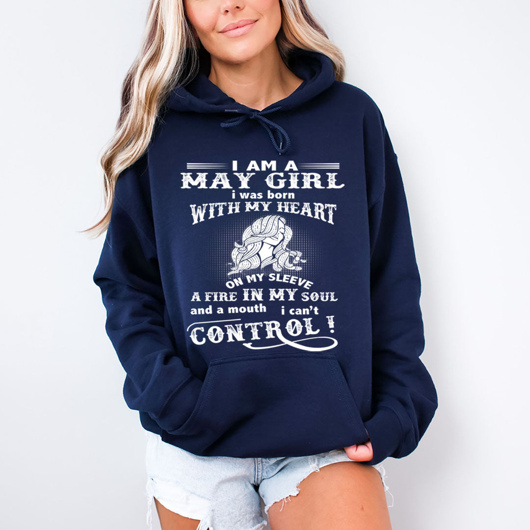 A Fire In My Soul (May Girl ) - Sweatshirt & Hoodie - Cozy & Soft