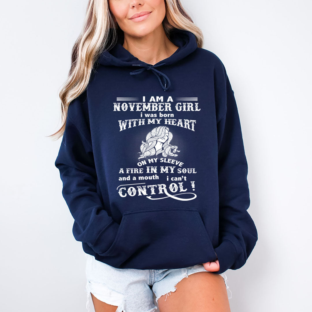 A Fire In My Soul (November Girl ) - Sweatshirt & Hoodie - Cozy & Soft