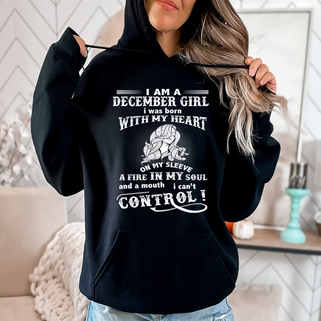 A Fire In My Soul (December Girl ) - Sweatshirt & Hoodie - Cozy & Soft