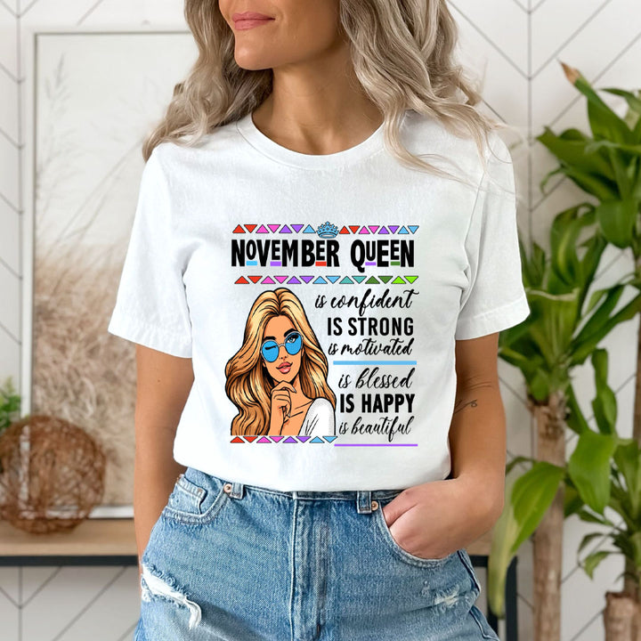 November Queen Is Confident - Unisex T-Shirt