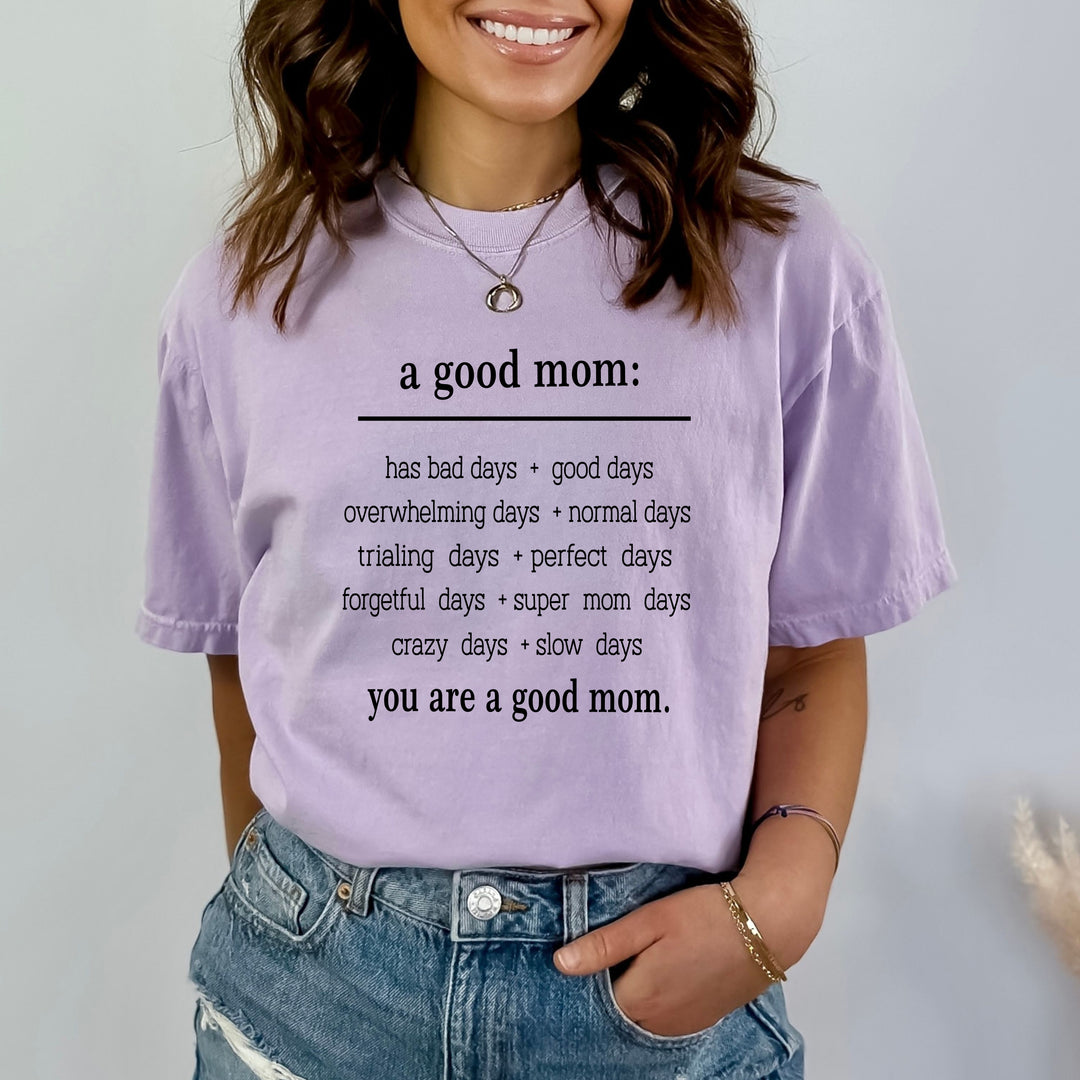 "You are a good mom"