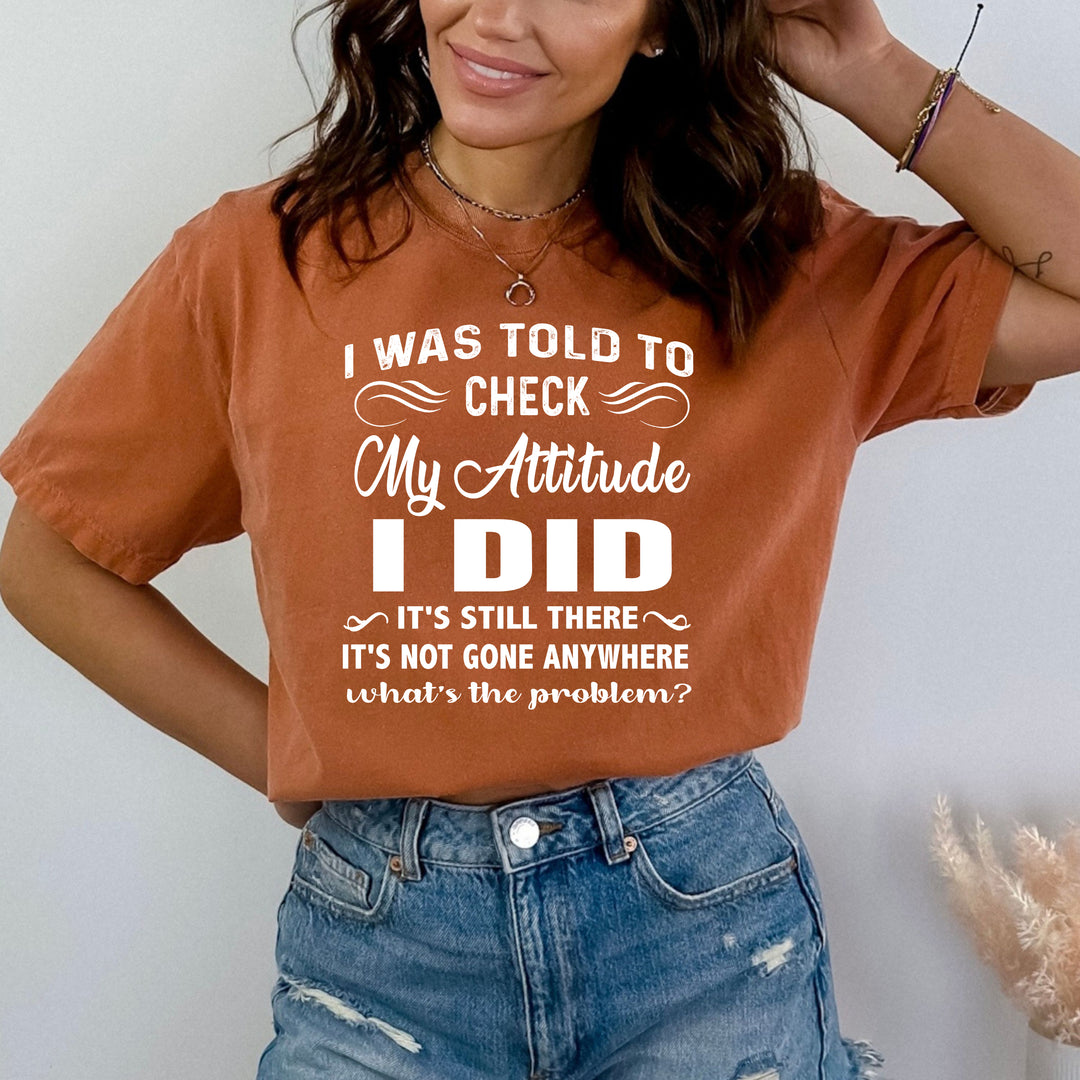 ''Check My Attitude'' Bella Canvas