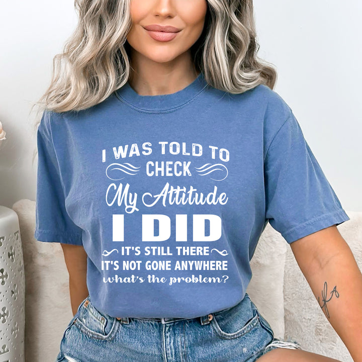 ''Check My Attitude'' Bella Canvas