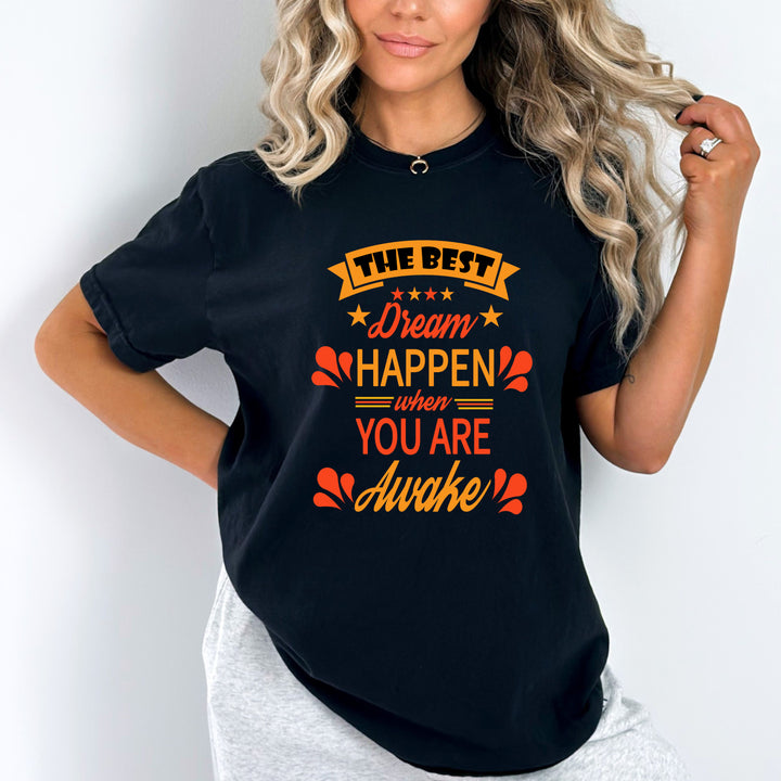 " The best dream happen "