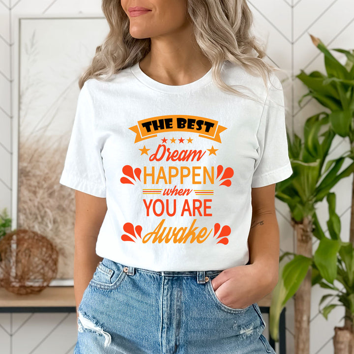 " The best dream happen "