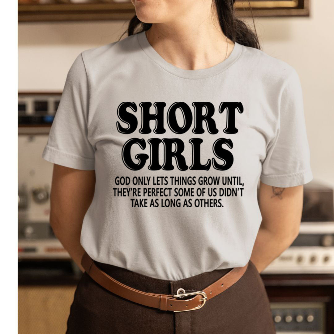 Short Girls Lets Things - Unisex T-Shirt