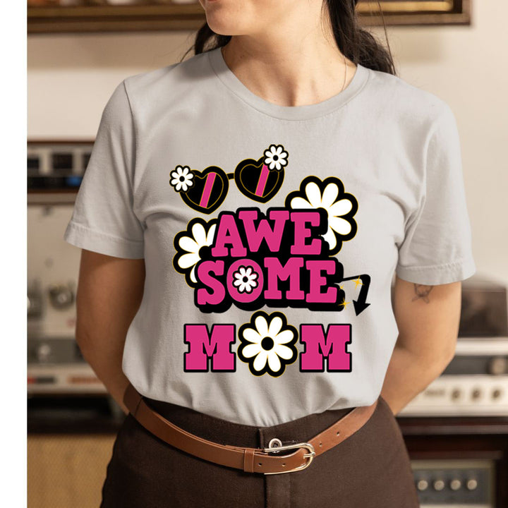 Awesome Mom - Unisex T-Shirt