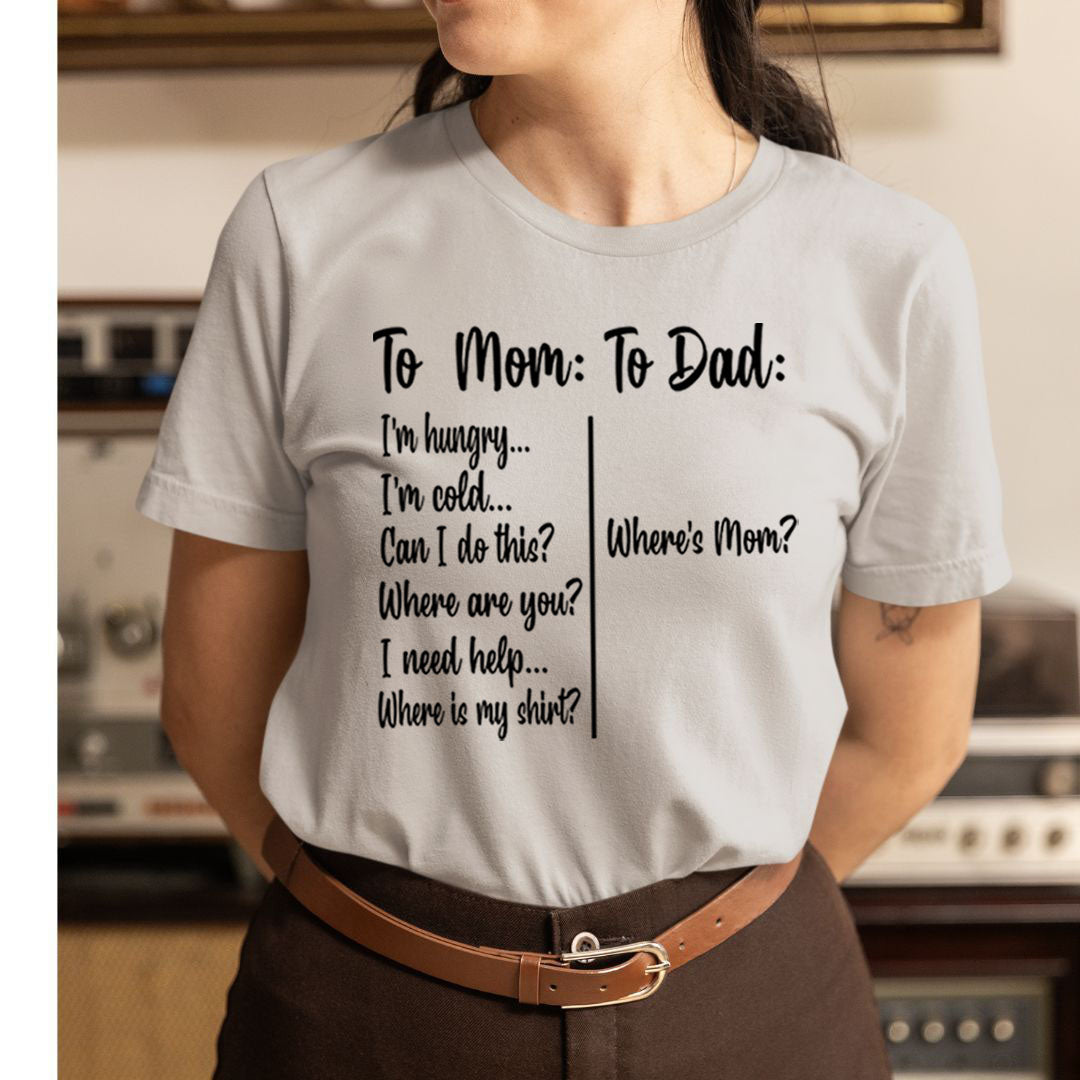 To Mom: To Dad:  - Unisex T-Shirt