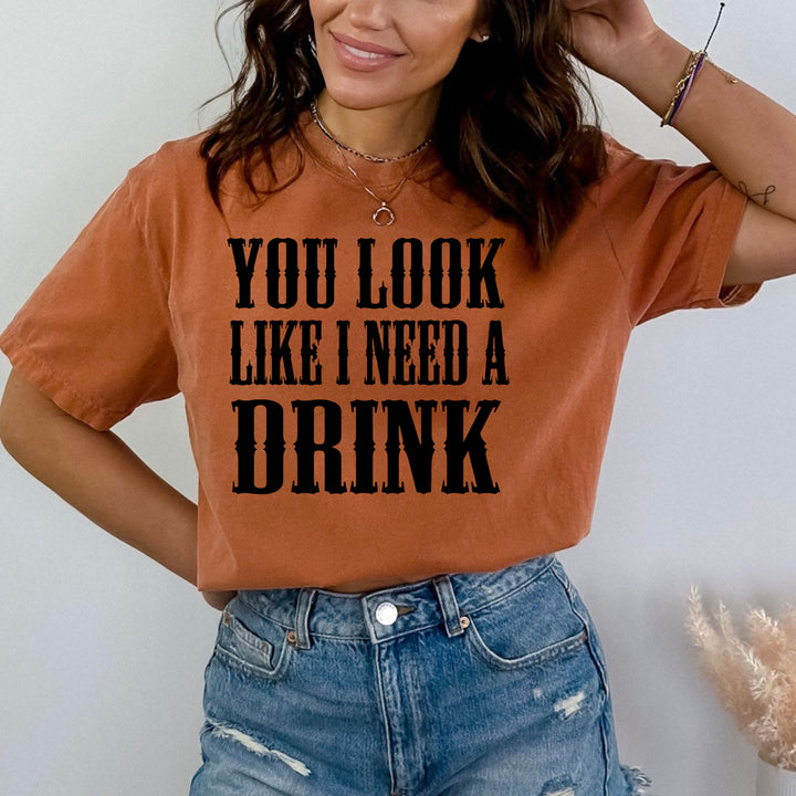 I Need A Drink  - Bella Canvas