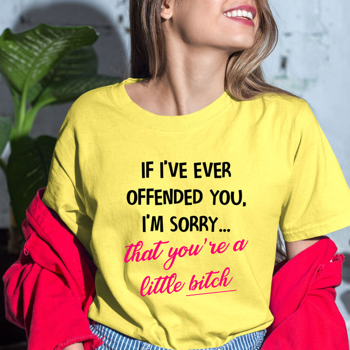"IF I'VE EVER OFFENDED YOU" Bella Canvas