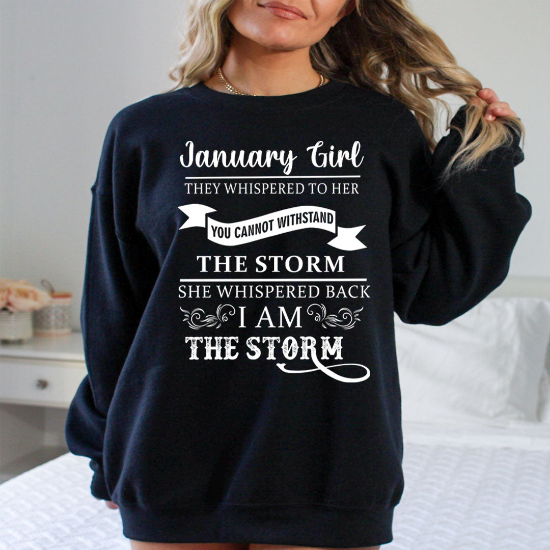January Girl ( I Am The Storm) - Cozy & Soft.