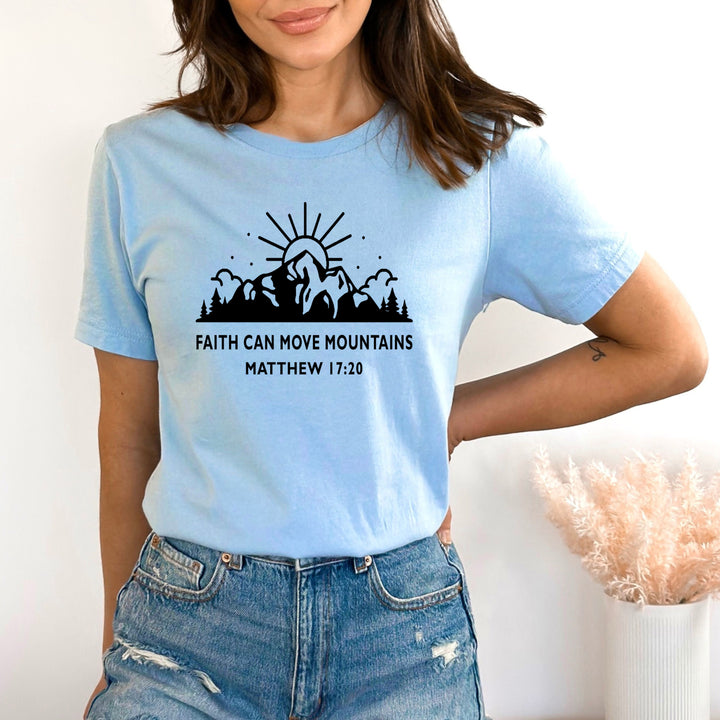 Faith can move mountain- Bella Canvas