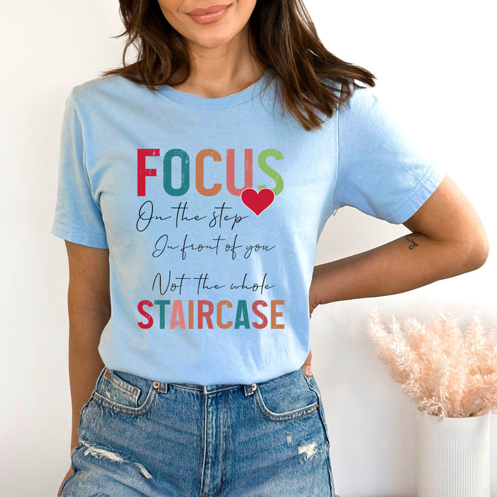 Focus On The Step - Bella Canvas