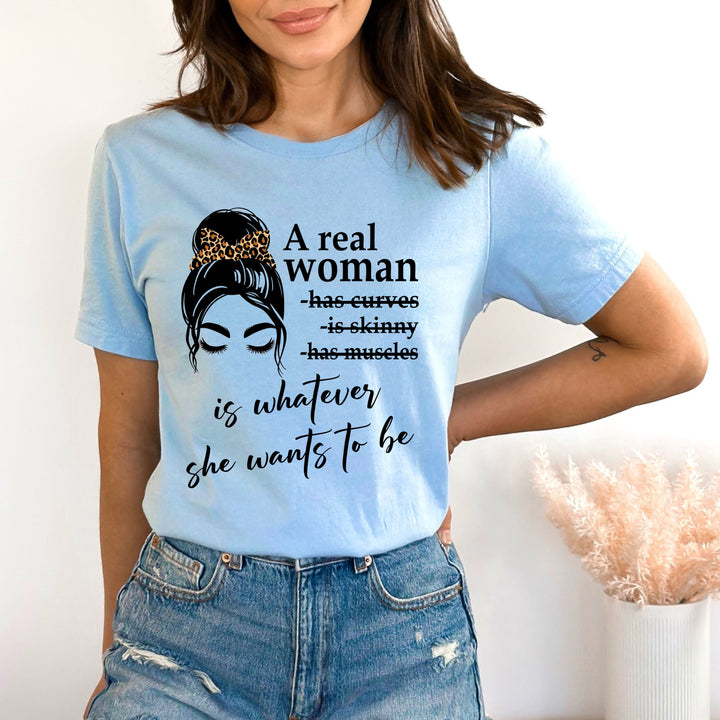 A Real Woman - Bella canvas