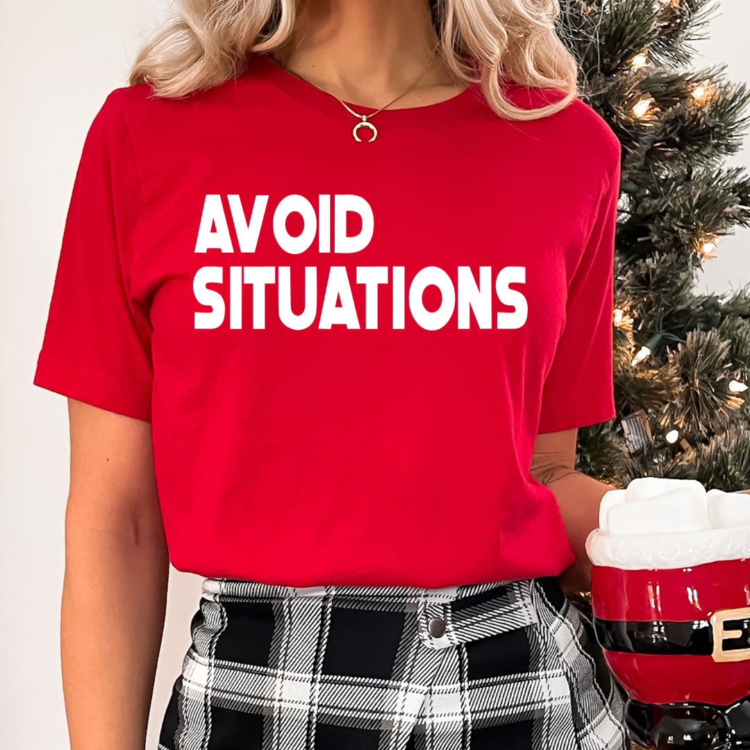 Avoid Situation - Unisex T-Shirt