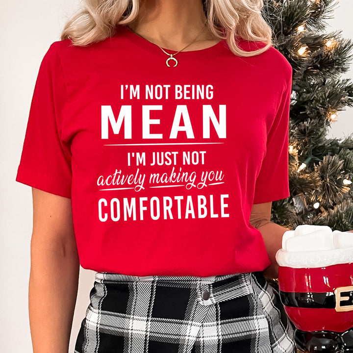 Not Making You Comfortable - Unisex T-Shirt