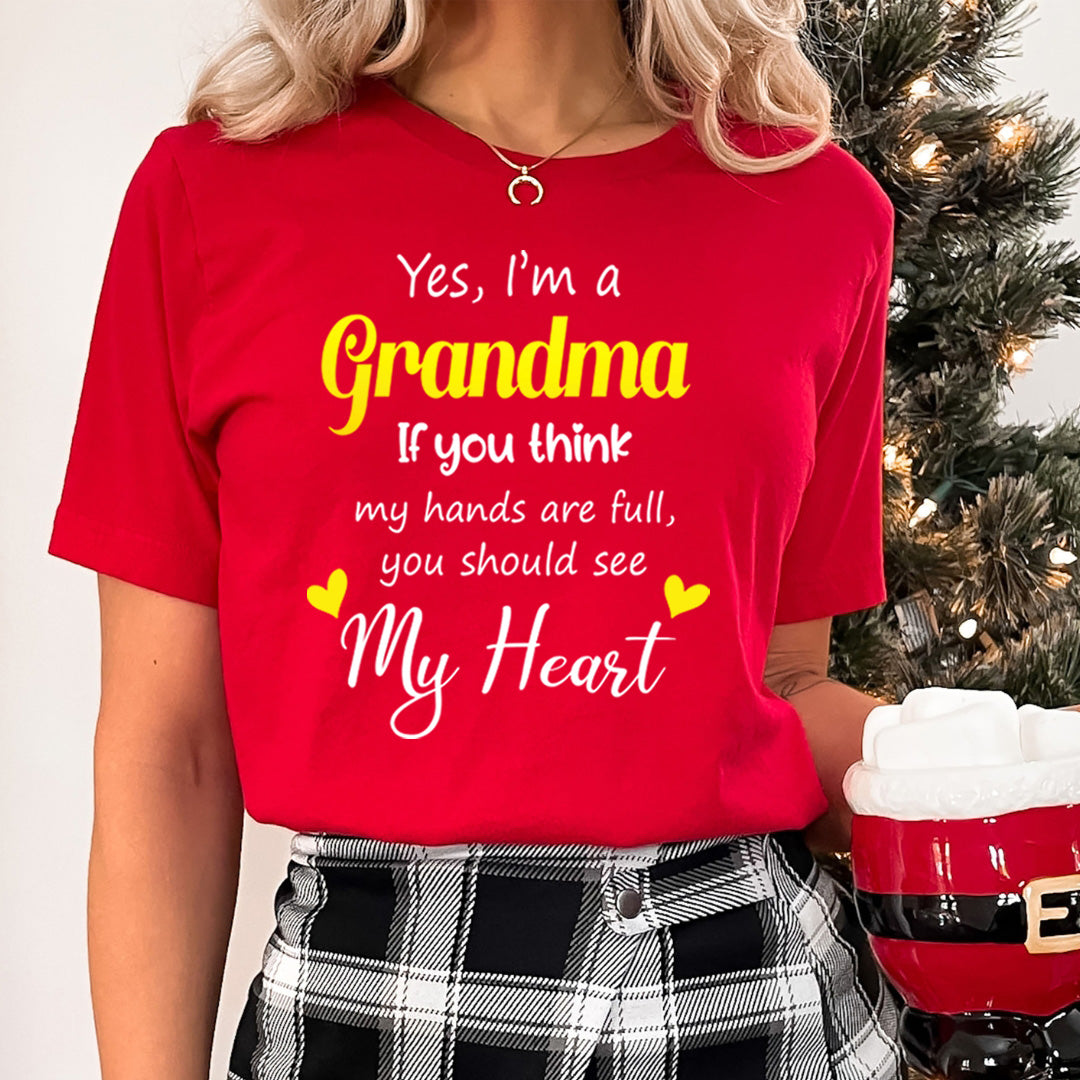 Yes, I'm a Grandma - Unisex T-Shirt