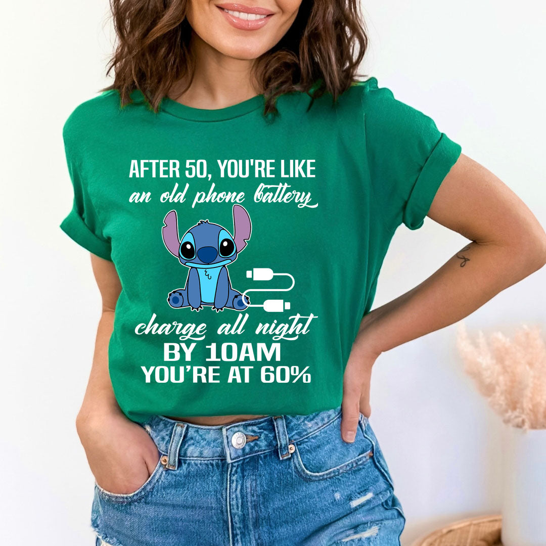 After 50 You're Like An Old Phone Battery - Unisex T-Shirt