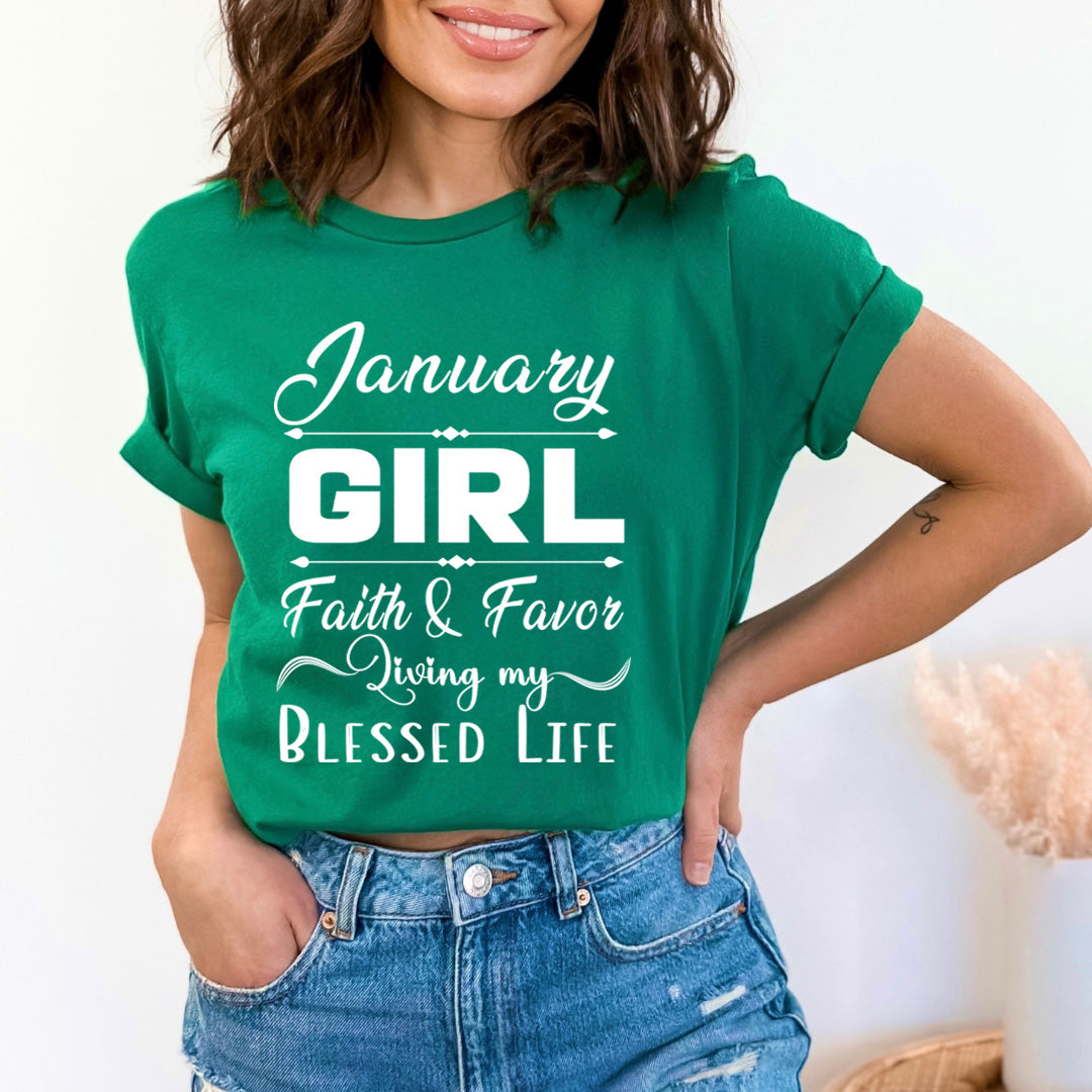 January Girl Faith & Favor - Unisex T-Shirt