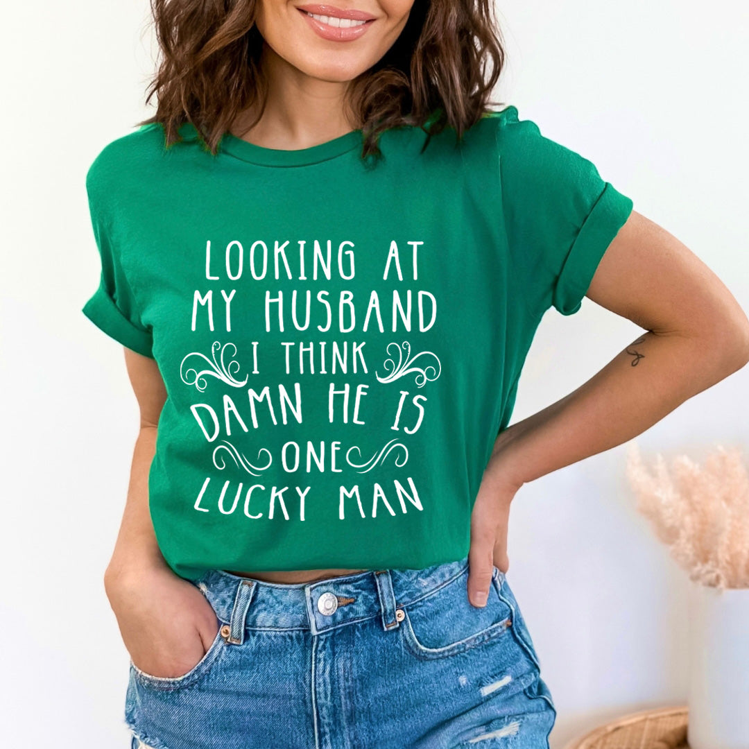 Looking At My Husband - Unisex T-Shirt