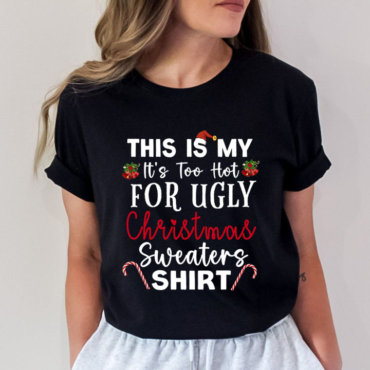 This Is My Christmas Sweaters Shirt - Unisex T-Shirt