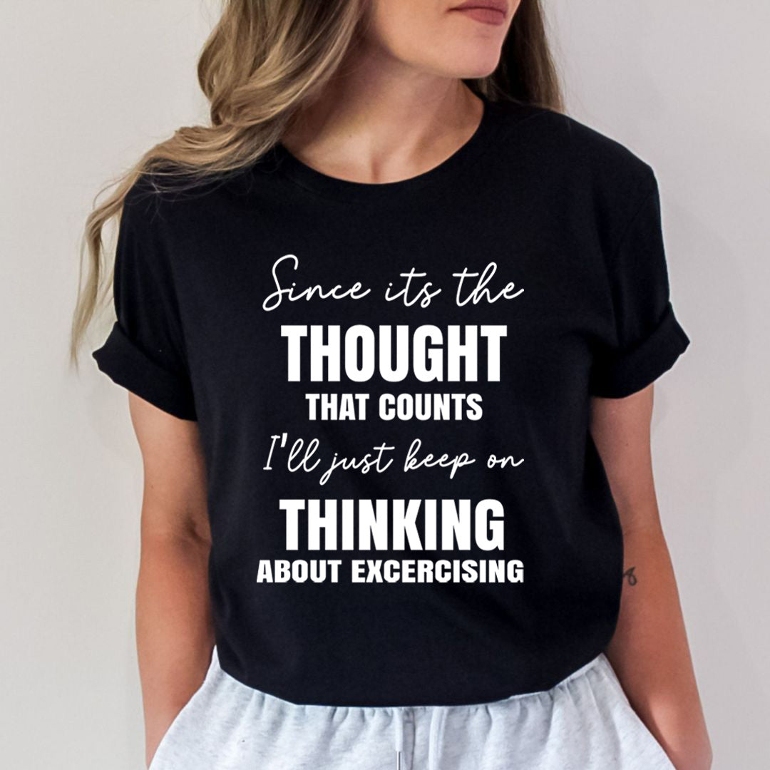 Thinking about Exercising - Bella canvas